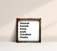 Friends Names (7x7) Wooden Sign - William Rae Designs