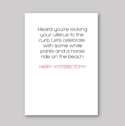 Happy Hysterectomy Card - What She Said Creatives