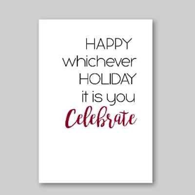 Happy Whichever Holiday Card - What She Said Creatives