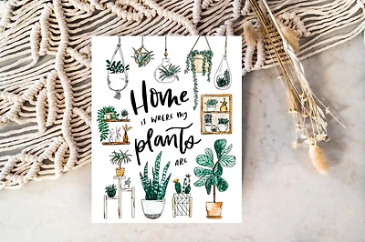 Home Is Where My Plants Are (Print) - Clara Cecilia Design