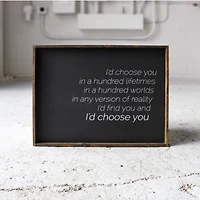 I'd Choose You (18x24) Wooden Sign - William Rae Designs