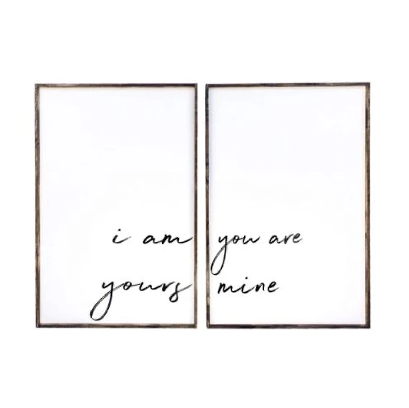 I Am Yours You Are Mine (24x36) Wooden Sign
