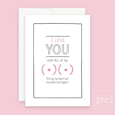 I Love You With All Of My Boobs Card - Prairie Chick Prints