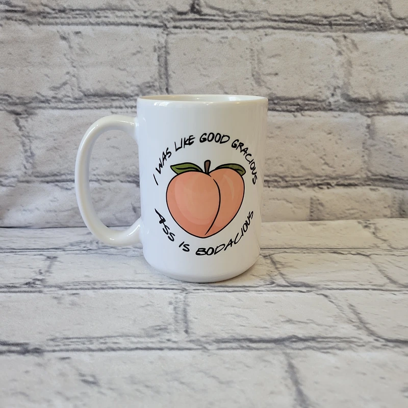 I Was Like Good Gracious / 15oz Mug - All Decked Out