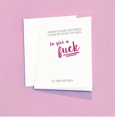 Old Enough To Know Better Card - Prairie Chick Prints