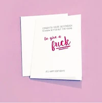 Old Enough To Know Better Card - Prairie Chick Prints