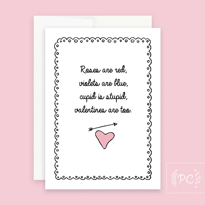 Cupid is Stupid Card- Prairie Chick Prints
