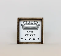 Pivot (7x7) Wooden Sign - William Rae Designs