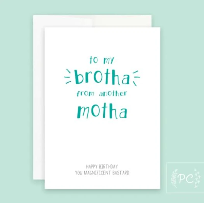 Brotha From Another Motha Card - Prairie Chick Prints