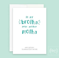 Brotha From Another Motha Card - Prairie Chick Prints