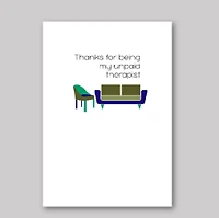 Unpaid Therapist Card - What She Said Creatives