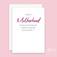 Welcome To Motherhood Card - Prairie Chick Prints