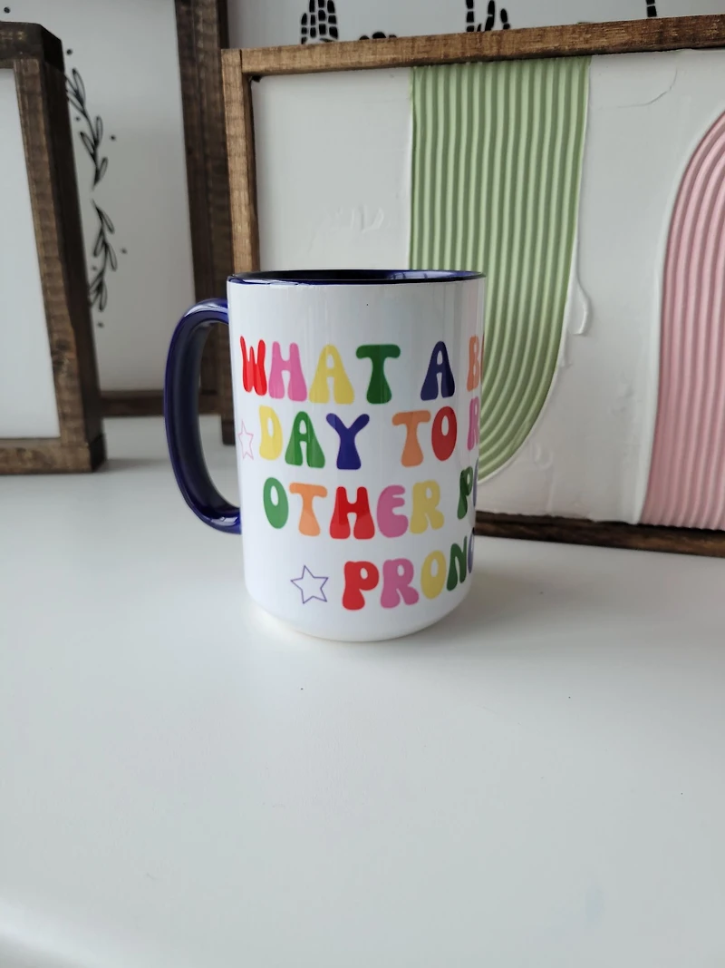 Respect Pronouns / 15oz Mug - All Decked Out