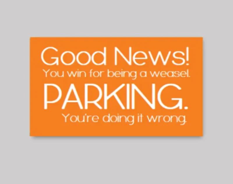You're Doing It Wrong Parking Cards - What She Said Creatives
