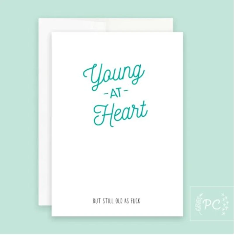 Young At Heart Card - Prairie Chick Prints