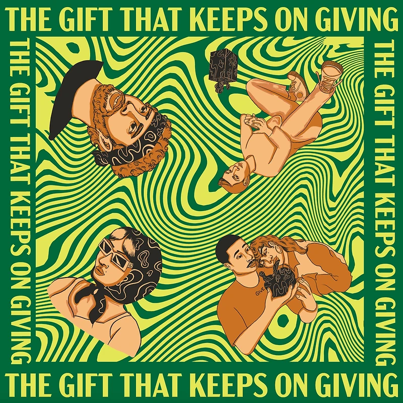 The Gift That Keeps On Giving