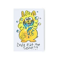 Don't Eat the Soap!!! | Postcard