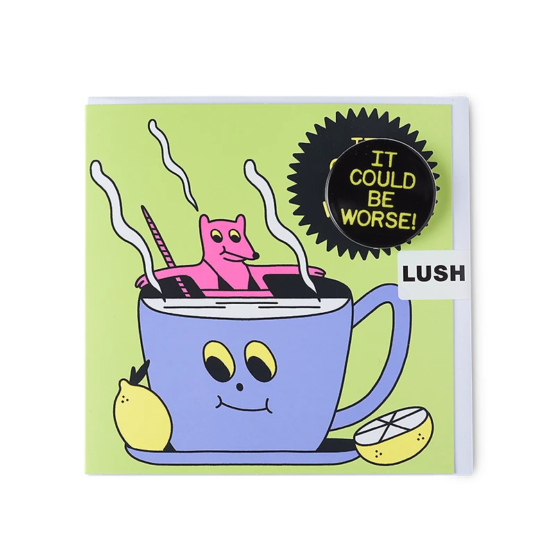 It Could Be Worse! | Greetings Card