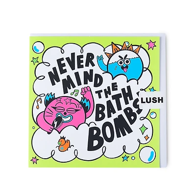 Never Mind the Bath Bombs! | Greetings Card
