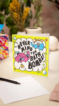 Never Mind the Bath Bombs! | Greetings Card