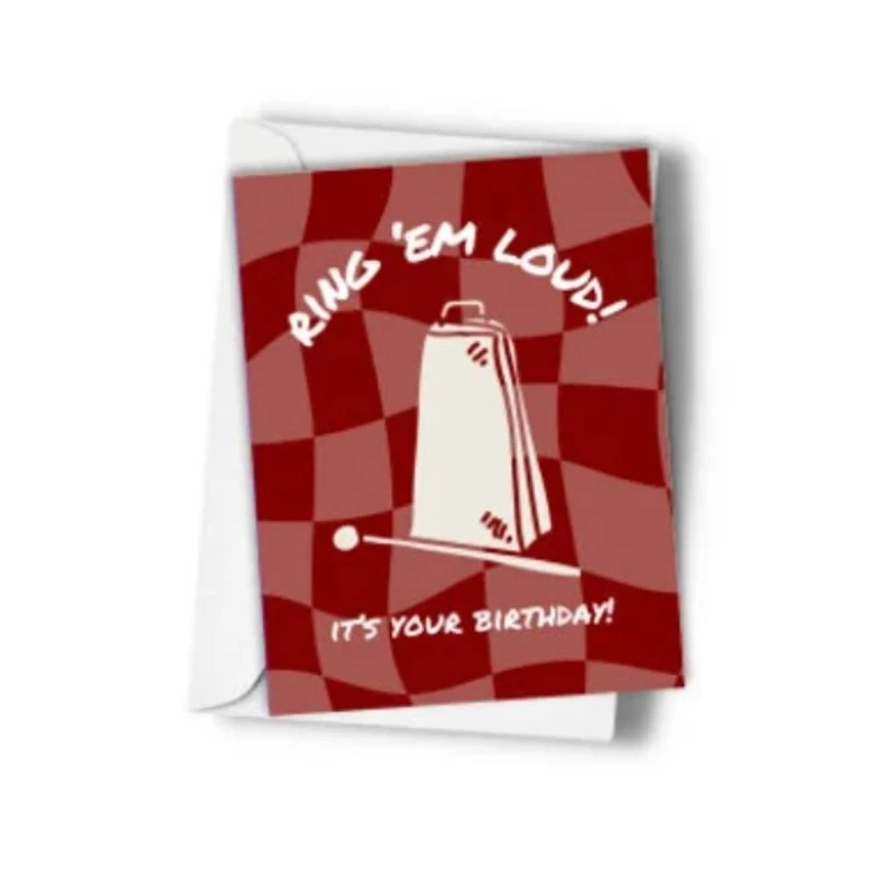 Ring 'Em Loud Cowbell Birthday Card