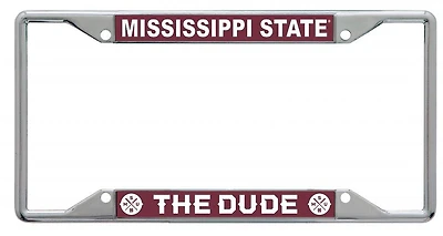 Mississippi State The Dude License Frame