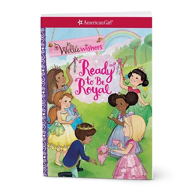 Ready to Be Royal Book (WellieWishers™)