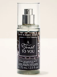 A Toast To You Travel Size Fine Fragrance Mist