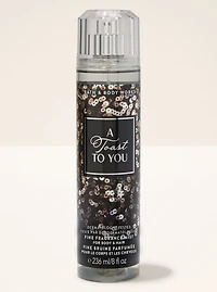 A Toast To You Fine Fragrance Mist