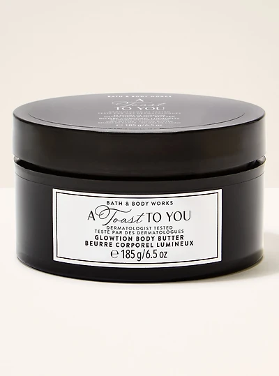 A Toast To You Glowtion Body Butter