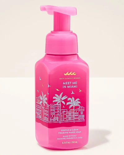 Meet Me in Miami Gentle & Clean Foaming Hand Soap