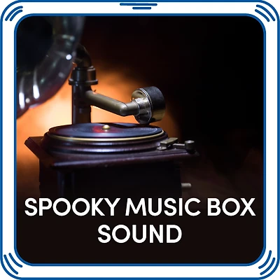 Spooky Music Box Sound
