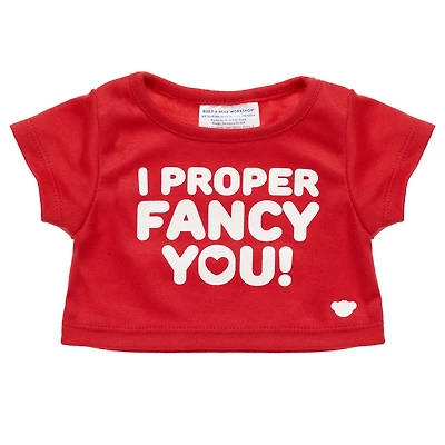 I Proper Fancy You T-Shirt