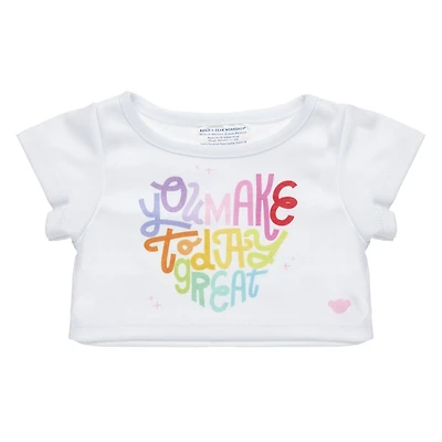 "You Make Today Great" T-Shirt