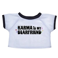 "Karma Is My Bearfriend" T-Shirt