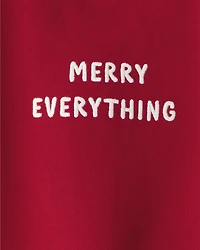 Toddler 'Merry Everything' Fleece Sweatshirt Made with Organic Cotton