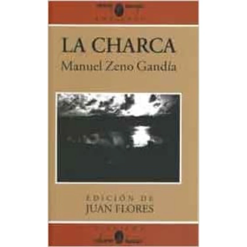 LA CHARCA-EDICION JUAN FLORES