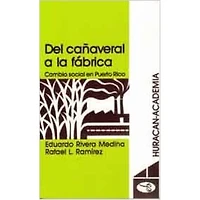 DEL CAÑAVERAL A LA FÁBRICA