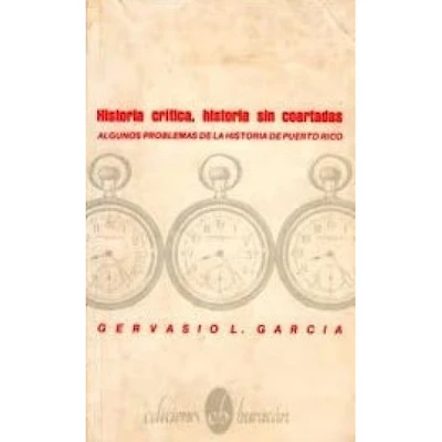 HISTORIA CRÍTICA, HISTORIA SIN COARTADAS