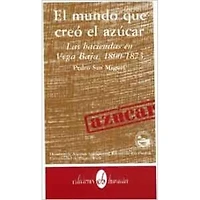 EL MUNDO QUE CREO EL AZUCAR