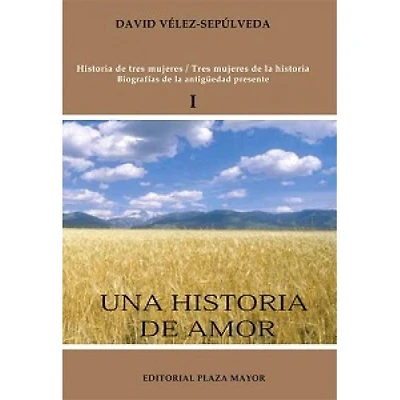 UNA HISTORIA DE AMOR 1