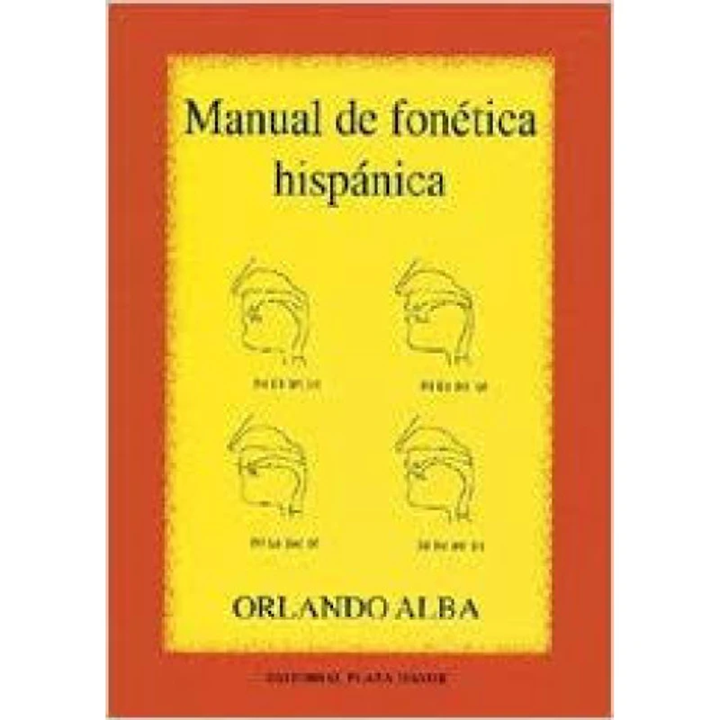 MANUAL DE FONETICA HISPANICA