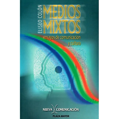 MEDIOS MIXTOS ENSAYOS DE COMUNICACION