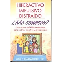 HIPERACTIVO, IMPULSIVO, DISTRAIDO ME