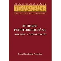 MUJERES PUERTORRIQUENA WELFARE Y GLOBALN