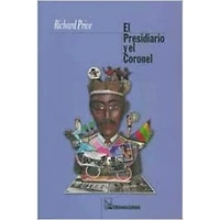 EL PRESIDIARIO Y EL CORONEL