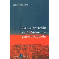 LA NARRACION EN LA LITERATURA PUERTORRIQ