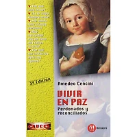 VIVIR EN PAZ PERDONADOS Y RECONCILIADOS