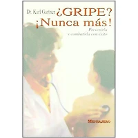 GRIPE NUNCA MAS