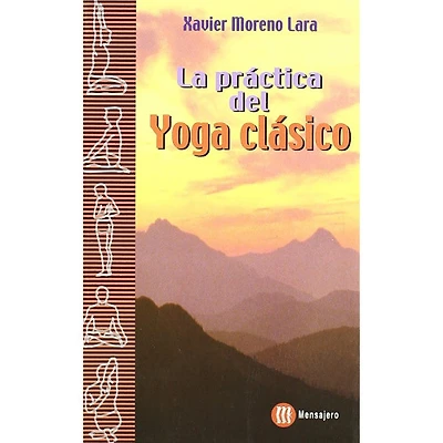 LA PRACTICA DEL YOGA CLASICO